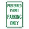 Signmission Preferred Permit Parking Only Heavy-Gauge Aluminum Sign, 12" x 18", A-1218-23276 A-1218-23276 - alternate 1